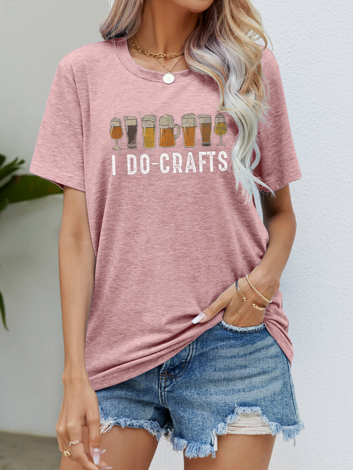 I DO CRAFTS Round Neck T-Shirt